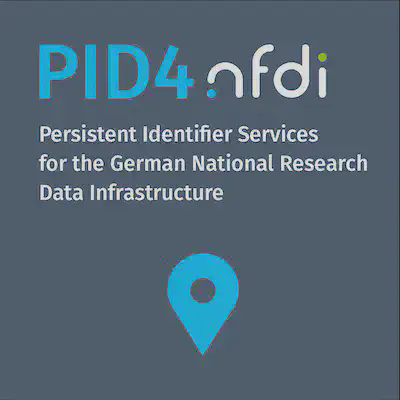 logo of PID4NFDI (reading 'PID4NFDI – Persistent Identifier Services for the German National Research Data Infrastructure' with a light blue map waypoint marker below, set on blue-grey background)